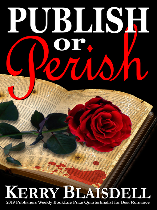 Title details for Publish or Perish by Kerry Blaisdell - Available
